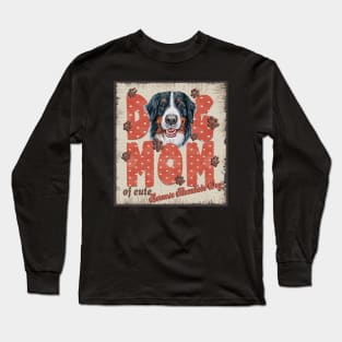 Dog Mom Of Cute Bernese Mountain Dog Long Sleeve T-Shirt